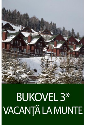  8 martie in Ucraina! Vacanta la munte! Sejur la hotelul Bukovel 3*